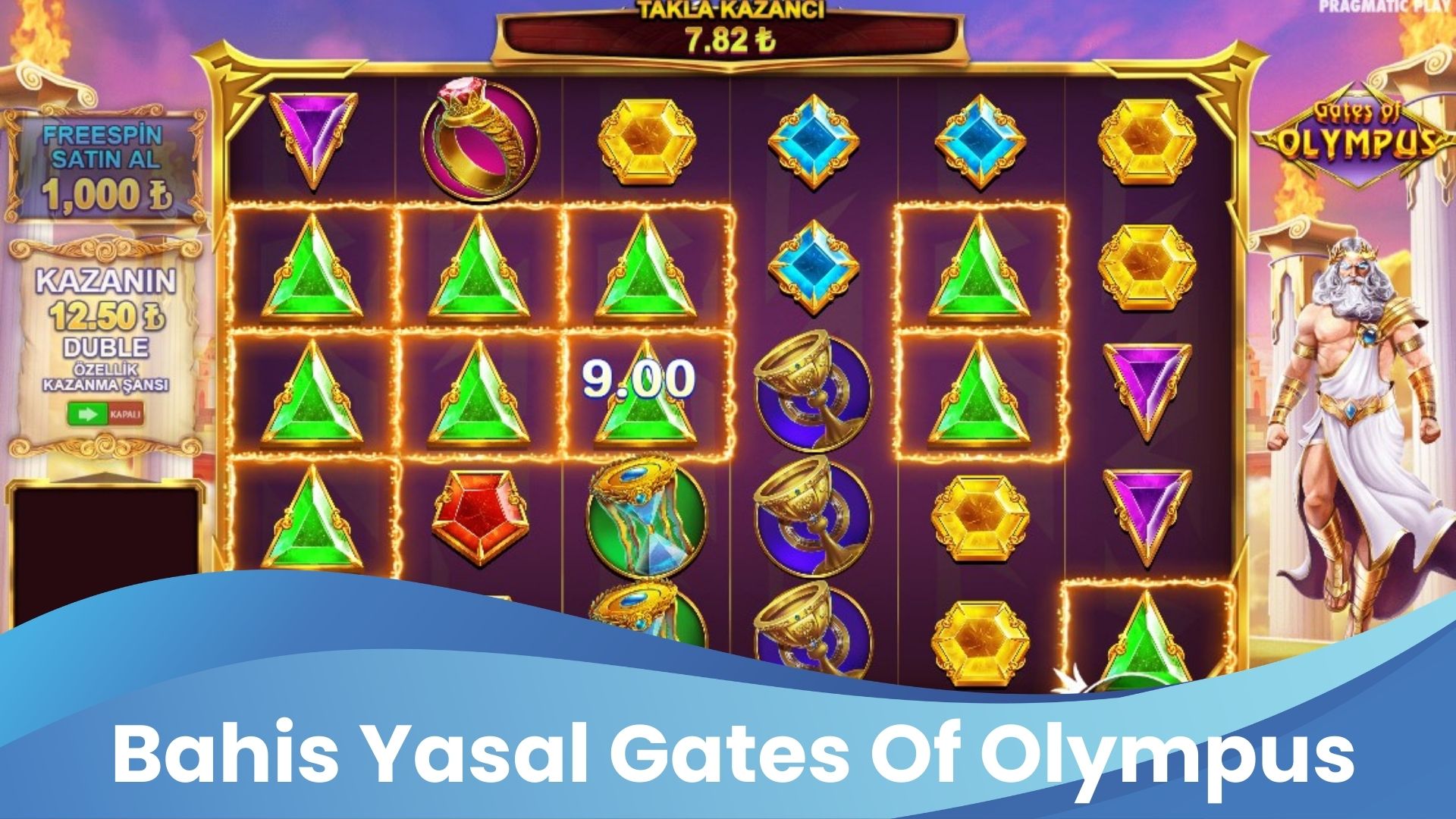 Bahis Yasal Gates Of Olympus Serisi